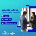Evento Conecta Líder Sul Fronteira acontece no dia 16 de abril em Amambai